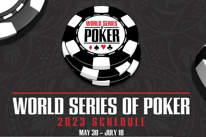 【EV扑克】2023WSOP完整赛程公布，终身主赛门票首次亮相！